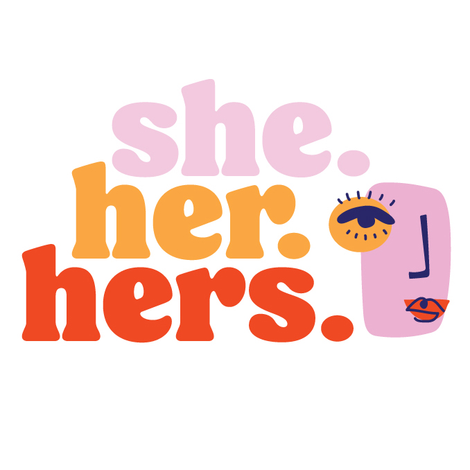 She. Her. Hers. Exhibition Logo